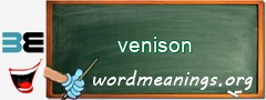 WordMeaning blackboard for venison